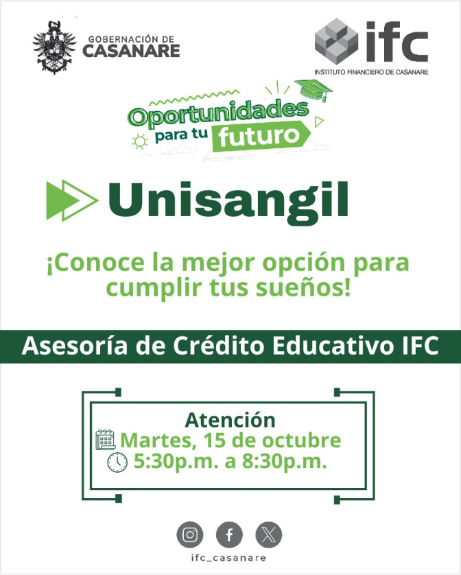 A partir de las 5:30 pm el IFC adelantará hoy Brigada de Crédito en la UNISANGIL