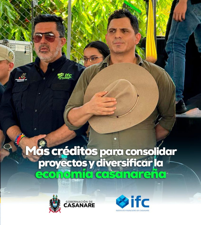 El IFC otorga créditos para la consolidación de proyectos productivos, agropecuarios y empresariales